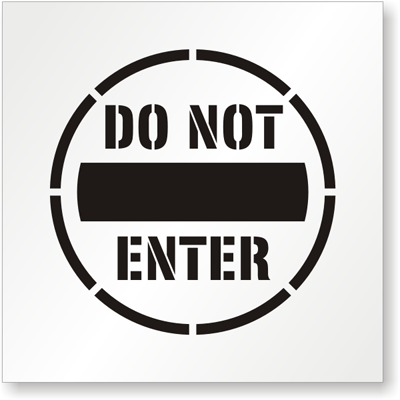 Do Not Enter Stencil, SKU - ST-0021