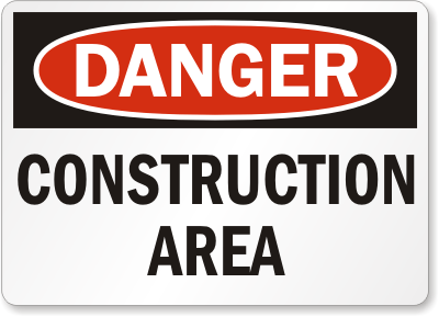 OSHA Danger, Construction Area Sign, SKU: S-0825 - MySafetySign.com