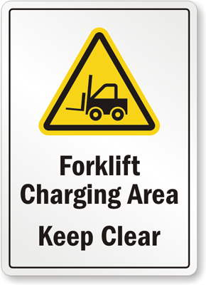 Forklift Charging Area Keep Clear Sign, SKU: S-8924 - MySafetySign.com