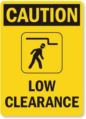 Low Clearance Sign with Protect Your Head Caution Graphic, SKU: S-4846 ...