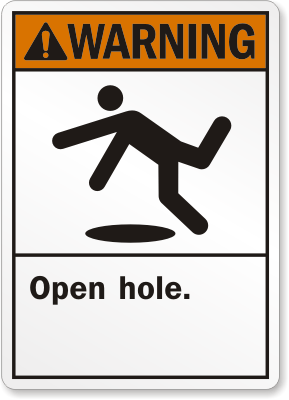 Warning Open Hole Sign