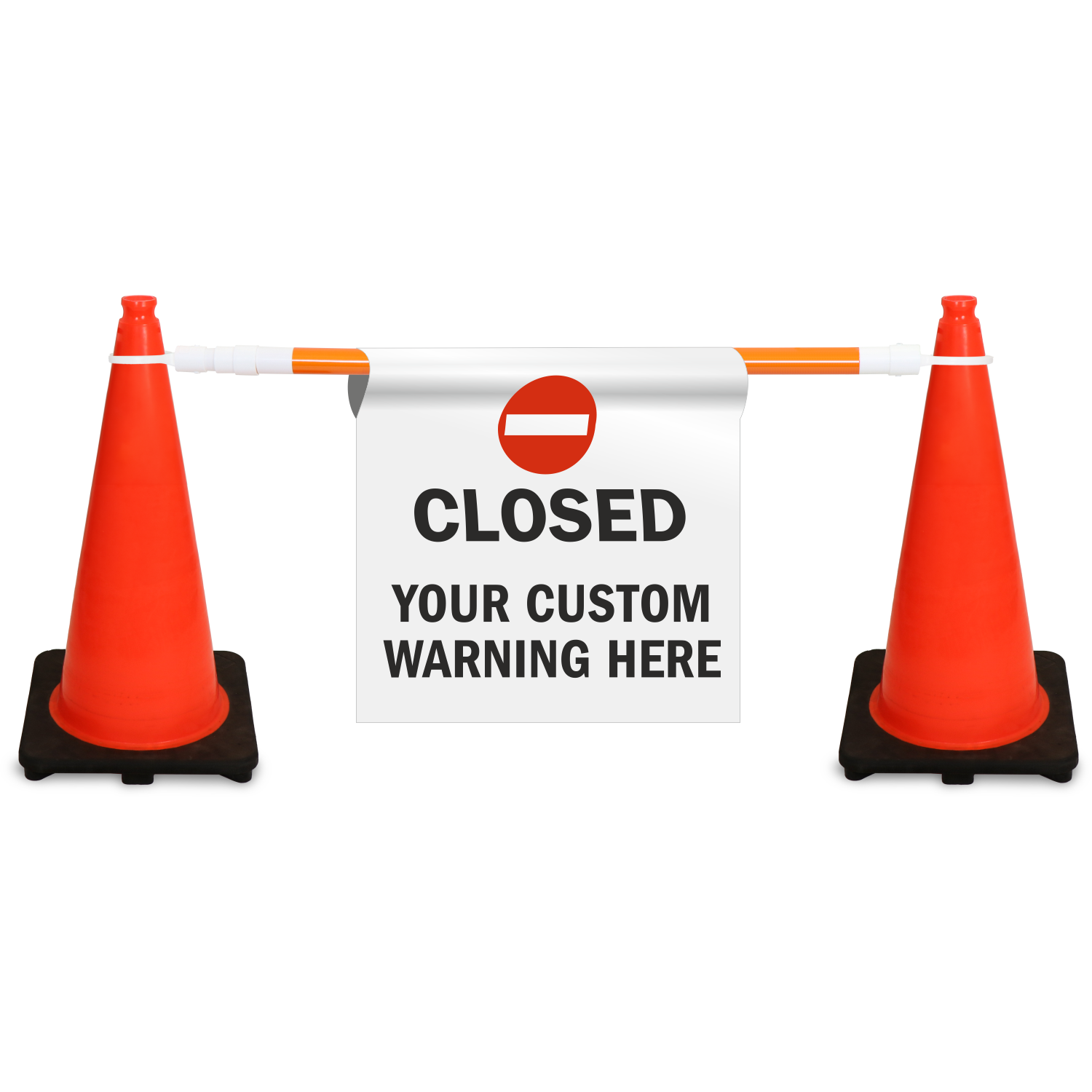 Custom Cone Bar Barricade Sign Do Not Enter Closed Your Custom