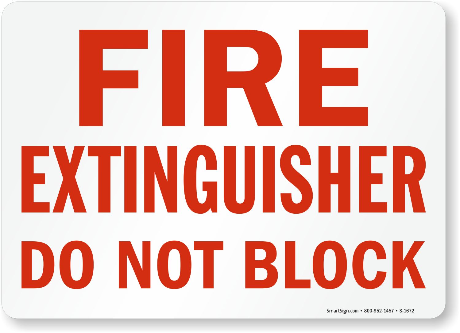 Fire Extinguisher - Do Not Block Floor Sign