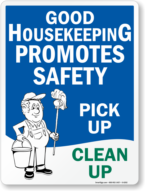 good-housekeeping-promotes-safety-clean-up-sign-sku-s-6202