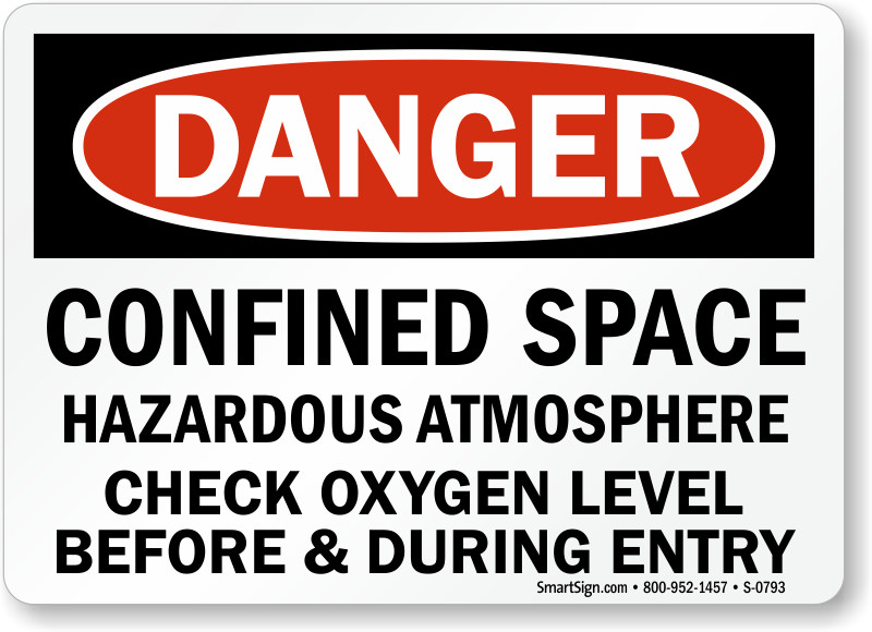 Oxygen Check Confined Space Sign - Quick Delivery, SKU: S-0793 ...