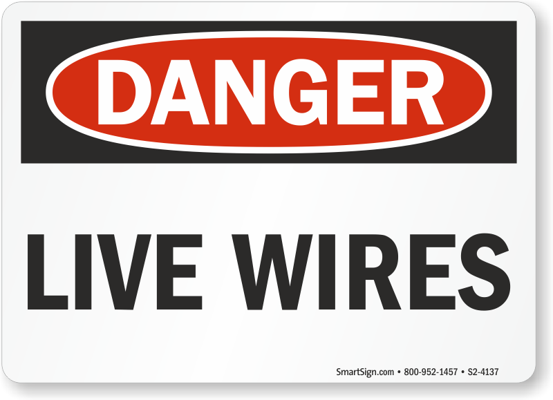 Danger Live Wires Sign, SKU: S2-4137