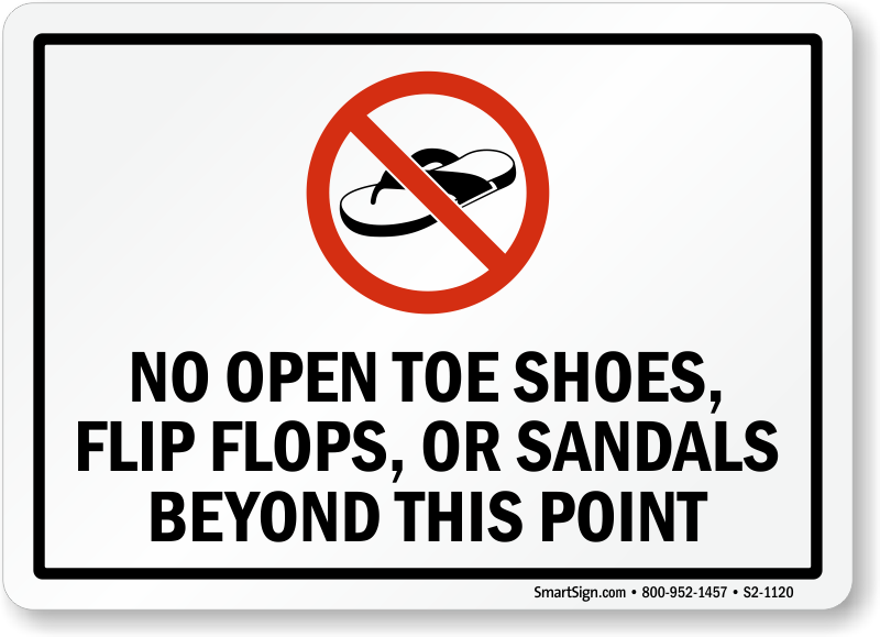 No Open Toe Shoes Sign Osha Sign High Quality Low Cost With The Latest