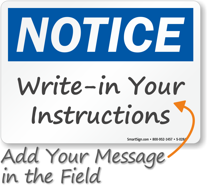 blank-notice-sign-write-on-top-quality-sku-s-0284-mysafetysign