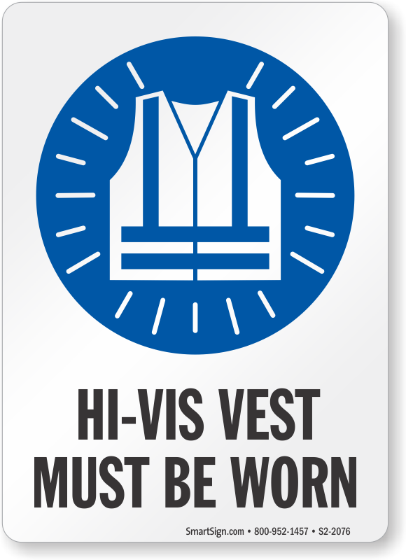 De daadwerkelijke Carrière Gloed HI VIS Vest Must Be Worn Sign, SKU: S2-2076